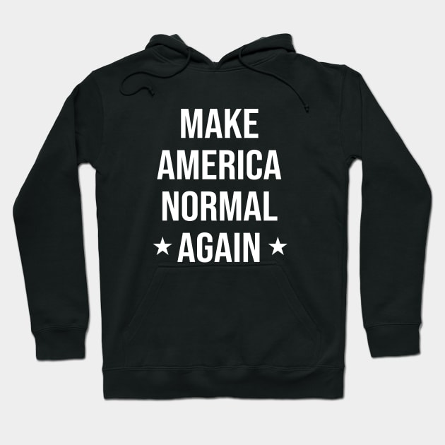 Make America Normal Agian Hoodie by amalya